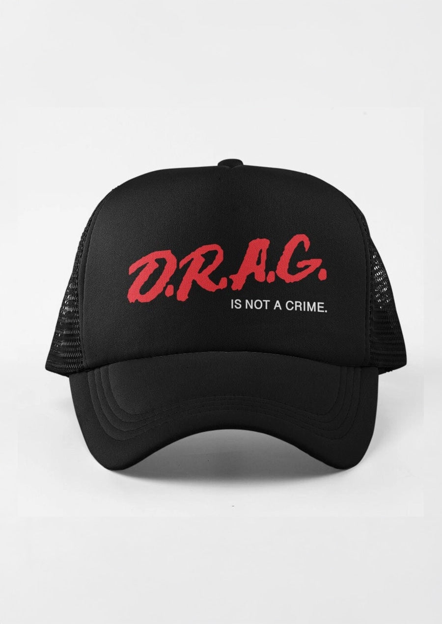 Drag Is Not A Crime Cap (Black)