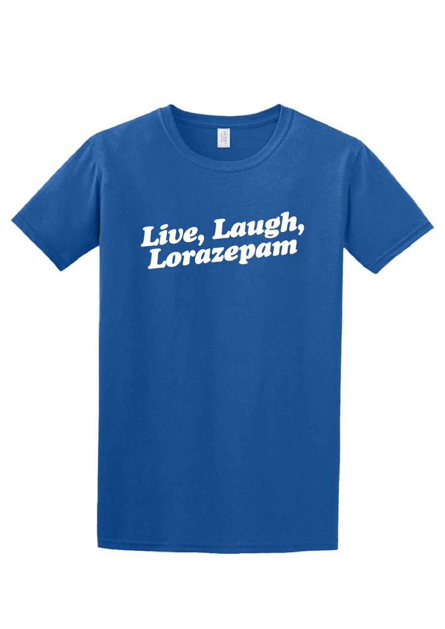 Live, Laugh, Lorazepam Tee (Blue)
